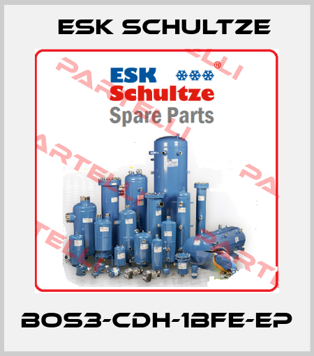BOS3-CDH-1BFE-EP Esk Schultze