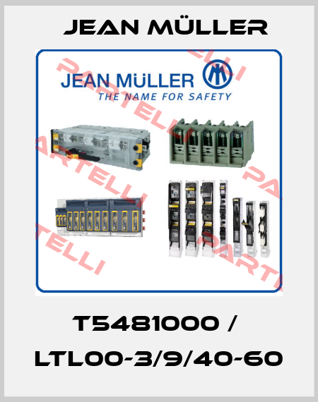 T5481000 /  LTL00-3/9/40-60 Jean Müller