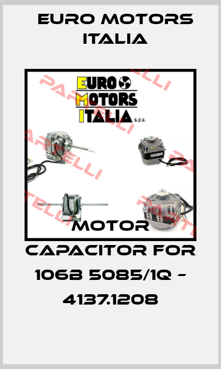 motor capacitor for 106B 5085/1Q – 4137.1208 Euro Motors Italia