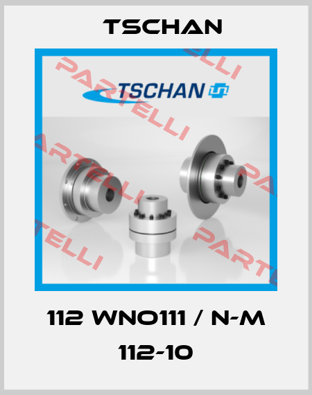 112 WNO111 / N-M 112-10 Tschan