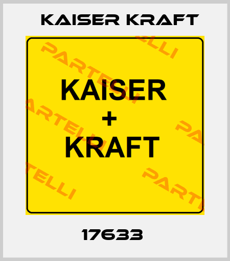 17633  Kaiser Kraft