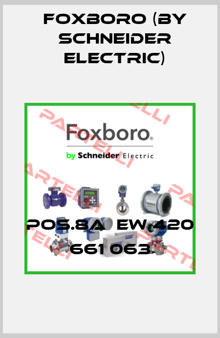 POS.8A  EW 420 661 063 Foxboro (by Schneider Electric)