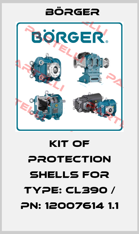 kit of protection shells for type: CL390 / PN: 12007614 1.1 Börger