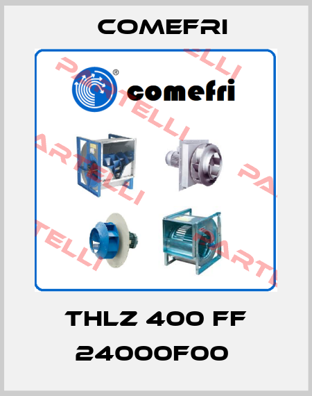 THLZ 400 FF 24000F00  Comefri