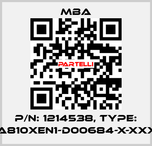 P/N: 1214538, Type: MBA810XEN1-D00684-X-XXXXX MBA
