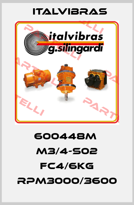 600448M  M3/4-S02 FC4/6KG RPM3000/3600 Italvibras