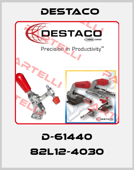D-61440 82L12-4030 Destaco