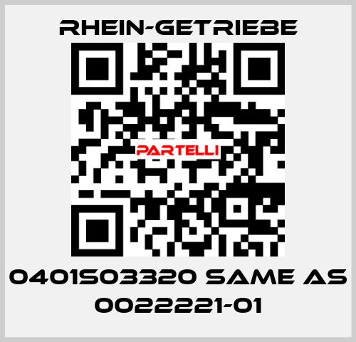 0401S03320 same as 0022221-01 Rhein-Getriebe
