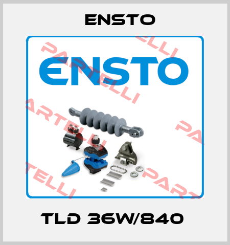 TLD 36W/840  Ensto