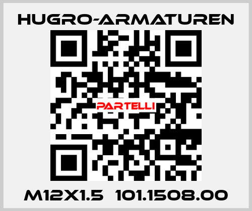 M12x1.5  101.1508.00 Hugro-Armaturen