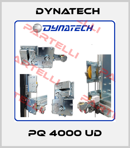 PQ 4000 UD Dynatech