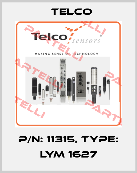 p/n: 11315, Type: LYM 1627 Telco