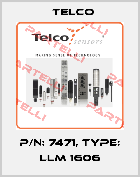 p/n: 7471, Type: LLM 1606 Telco