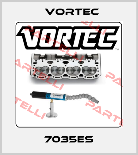 7035ES Vortec