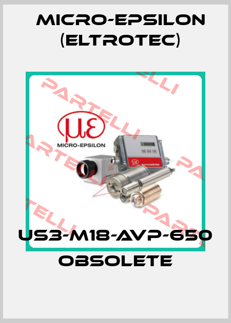 US3-M18-AVP-650 obsolete Micro-Epsilon (Eltrotec)