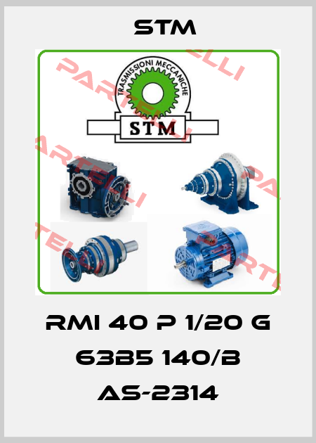 RMI 40 P 1/20 G 63B5 140/B AS-2314 Stm