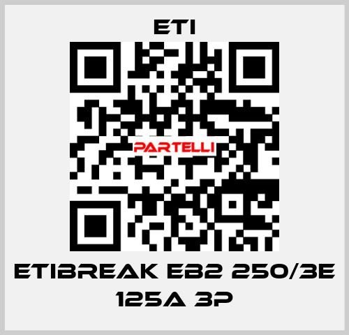 ETIBREAK EB2 250/3E 125A 3p Eti