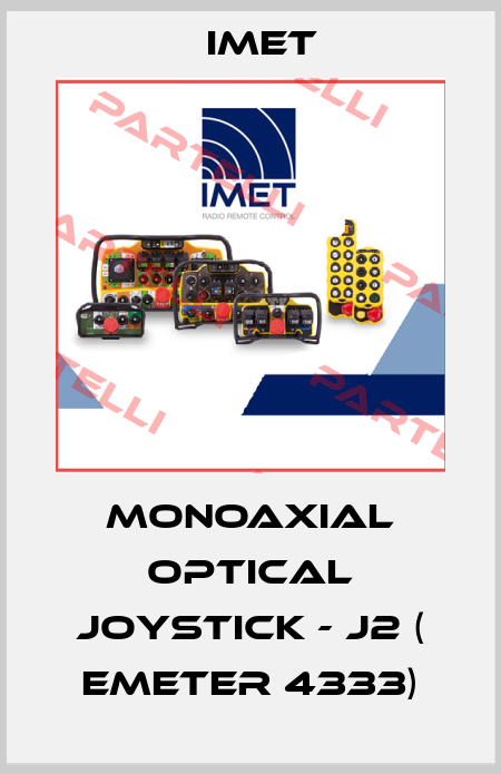 MONOAXIAL OPTICAL JOYSTICK - J2 ( emeter 4333) IMET