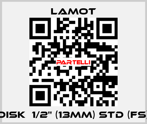 Disk  1/2" (13MM) STD (FS) Lamot