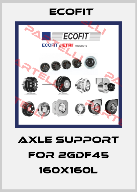 Axle support for 2GDF45 160x160L Ecofit