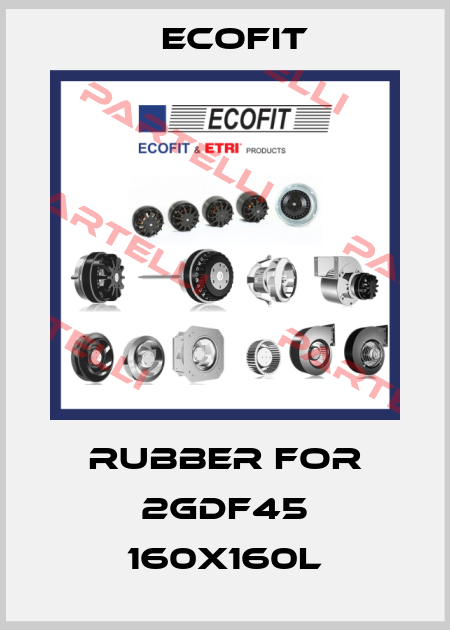 Rubber for 2GDF45 160x160L Ecofit