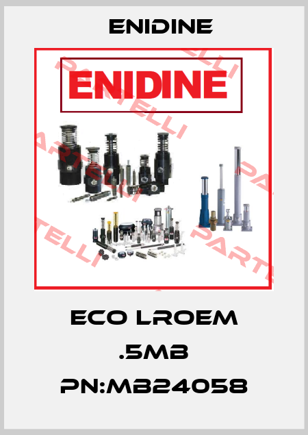 ECO LROEM .5MB PN:MB24058 Enidine