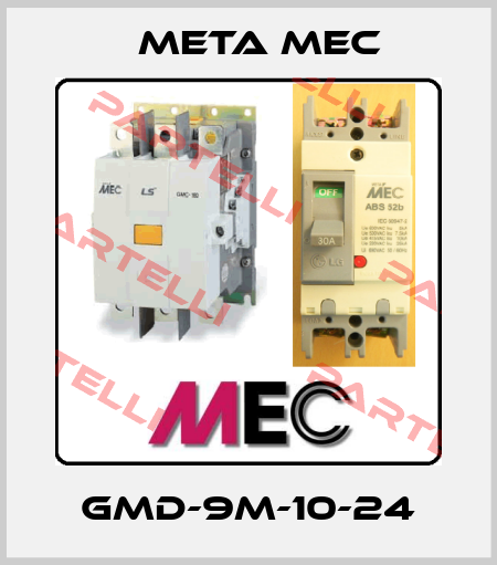 GMD-9M-10-24 Meta Mec