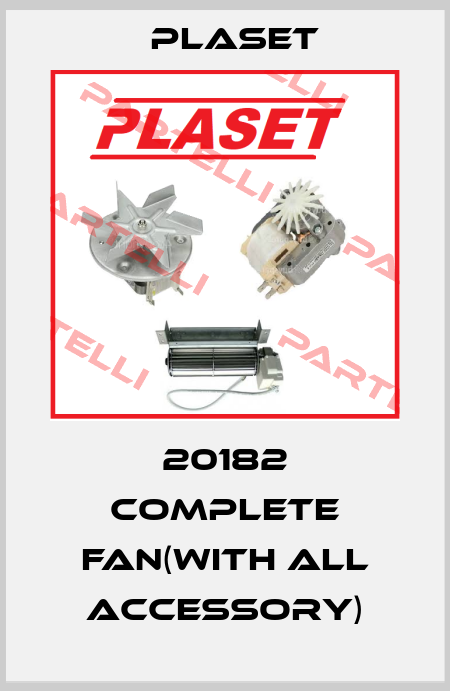 20182 Complete fan(with all accessory) Plaset