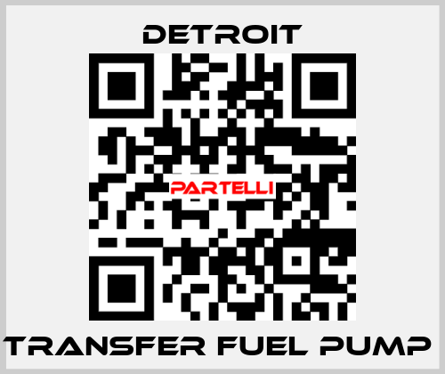 TRANSFER FUEL PUMP  Detroit