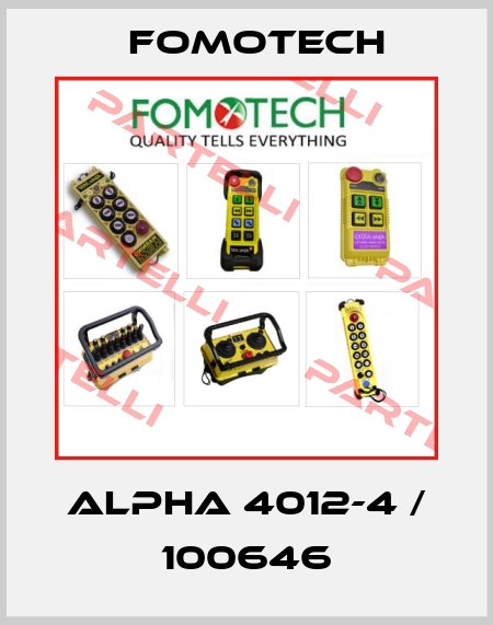 ALPHA 4012-4 / 100646 Fomotech