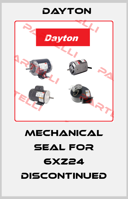 mechanical seal for 6XZ24 Discontinued DAYTON