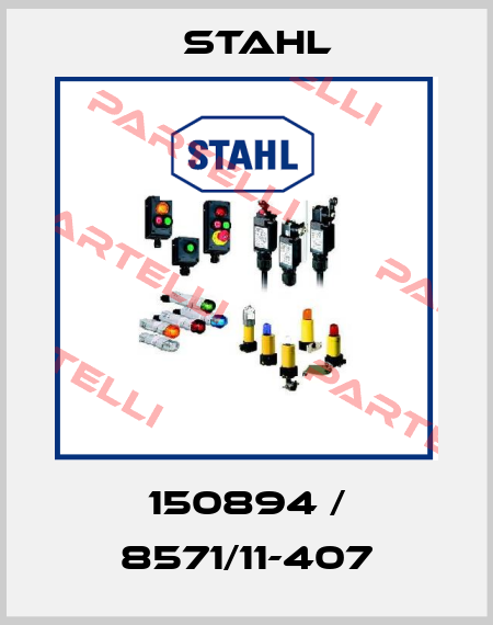 150894 / 8571/11-407 Stahl