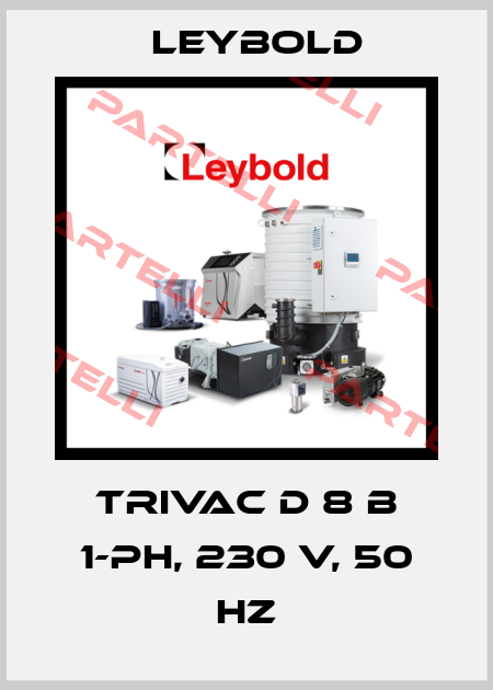 TRIVAC D 8 B 1-ph, 230 V, 50 Hz Leybold