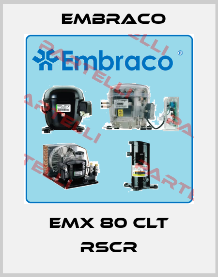 EMX 80 CLT RSCR Embraco