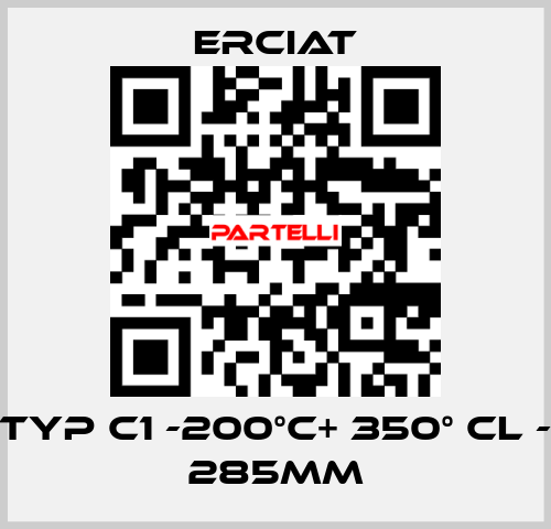 TYP C1 -200°C+ 350° CL - 285MM ERCIAT
