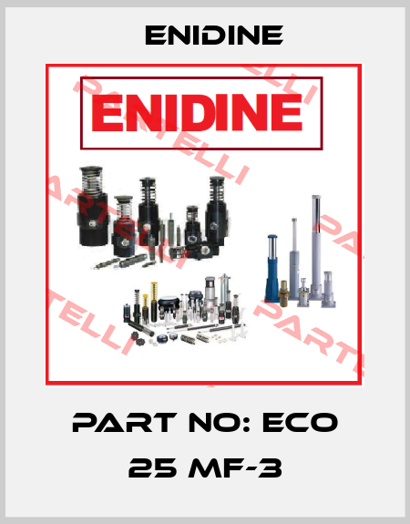 part no: ECO 25 MF-3 Enidine