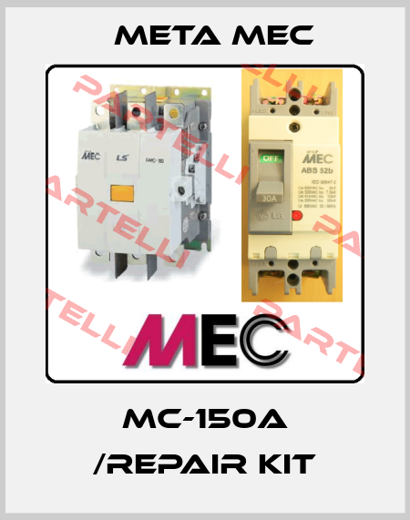 MC-150A /Repair kit Meta Mec