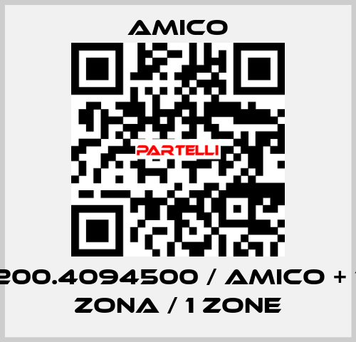 200.4094500 / AMICO + 1 ZONA / 1 ZONE AMICO