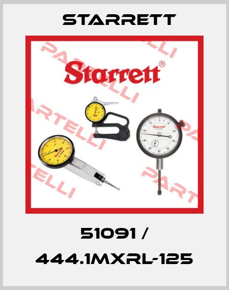 51091 / 444.1MXRL-125 Starrett