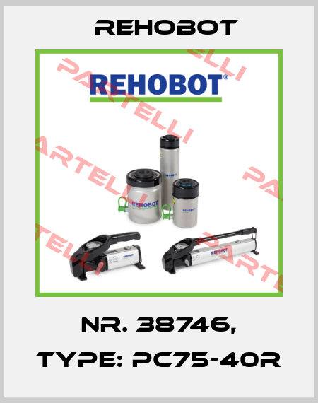 Nr. 38746, Type: PC75-40R Rehobot