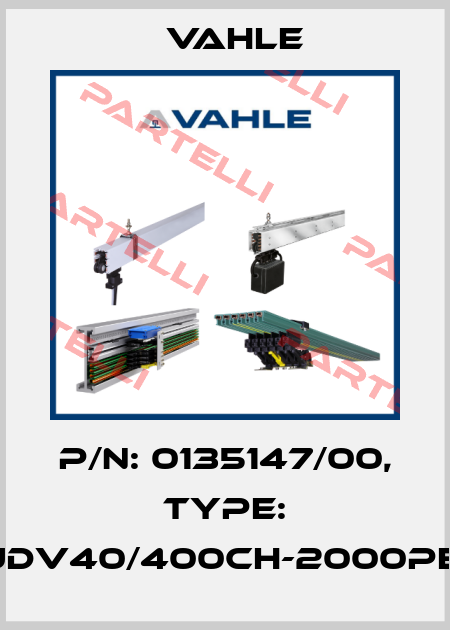 P/n: 0135147/00, Type: DT-UDV40/400CH-2000PE-AA Vahle