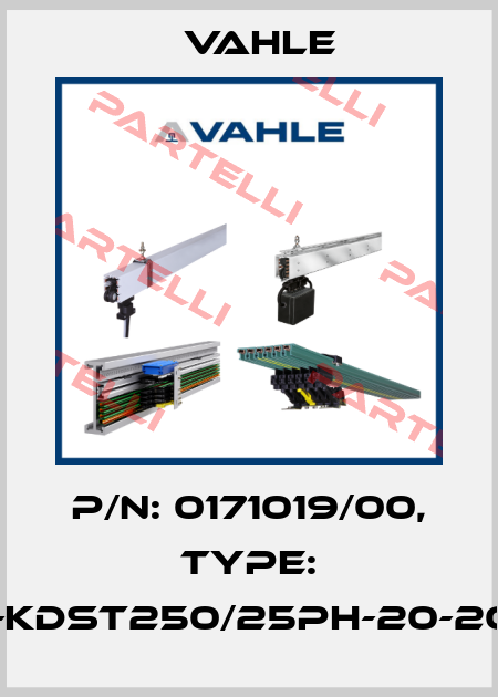 P/n: 0171019/00, Type: SA-KDST250/25PH-20-2000 Vahle