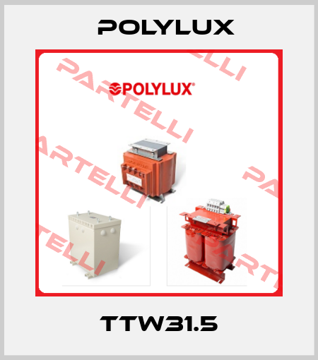 TTW31.5 Polylux