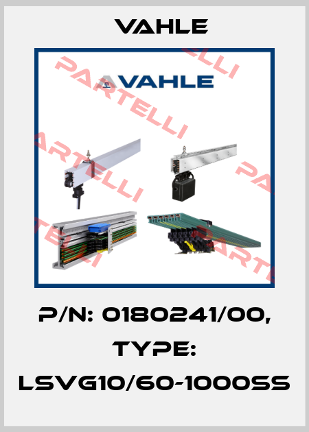 P/n: 0180241/00, Type: LSVG10/60-1000SS Vahle