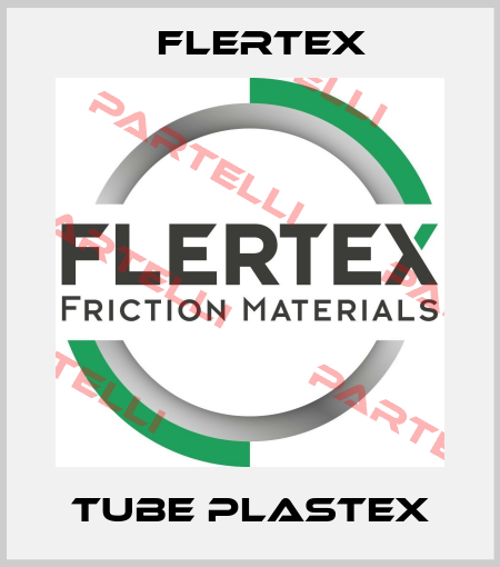 TUBE PLASTEX Flertex