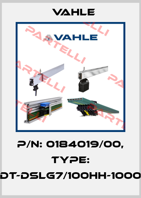 P/n: 0184019/00, Type: DT-DSLG7/100HH-1000 Vahle