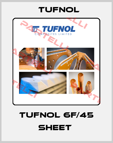 TUFNOL 6F/45 SHEET  Tufnol