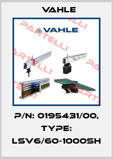 P/n: 0195431/00, Type: LSV6/60-1000SH Vahle