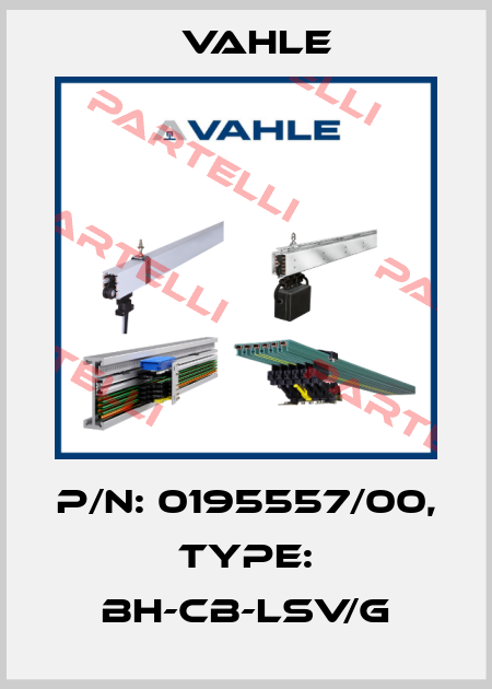P/n: 0195557/00, Type: BH-CB-LSV/G Vahle