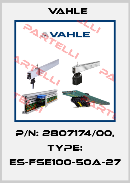 P/n: 2807174/00, Type: ES-FSE100-50A-27 Vahle